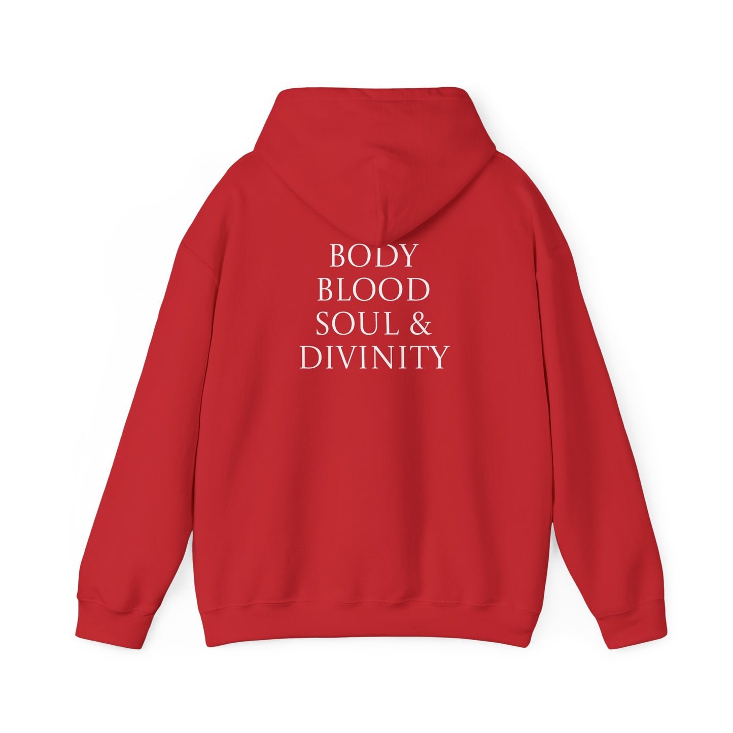 Body, Blood, Soul, & Divinity Hoodie (Black, Royal, Red)